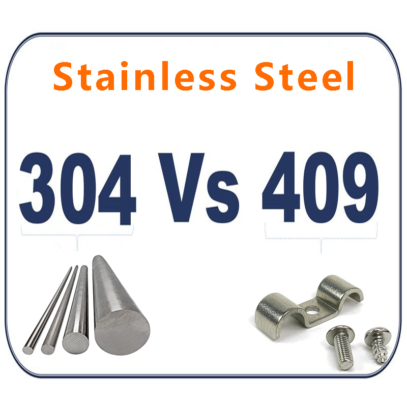 304 vs 409 Steel-ka aan lahayn
