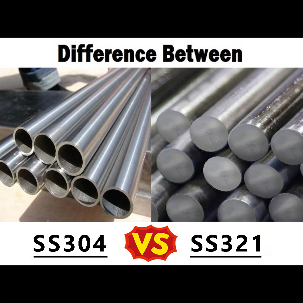 304 and 321 Steel