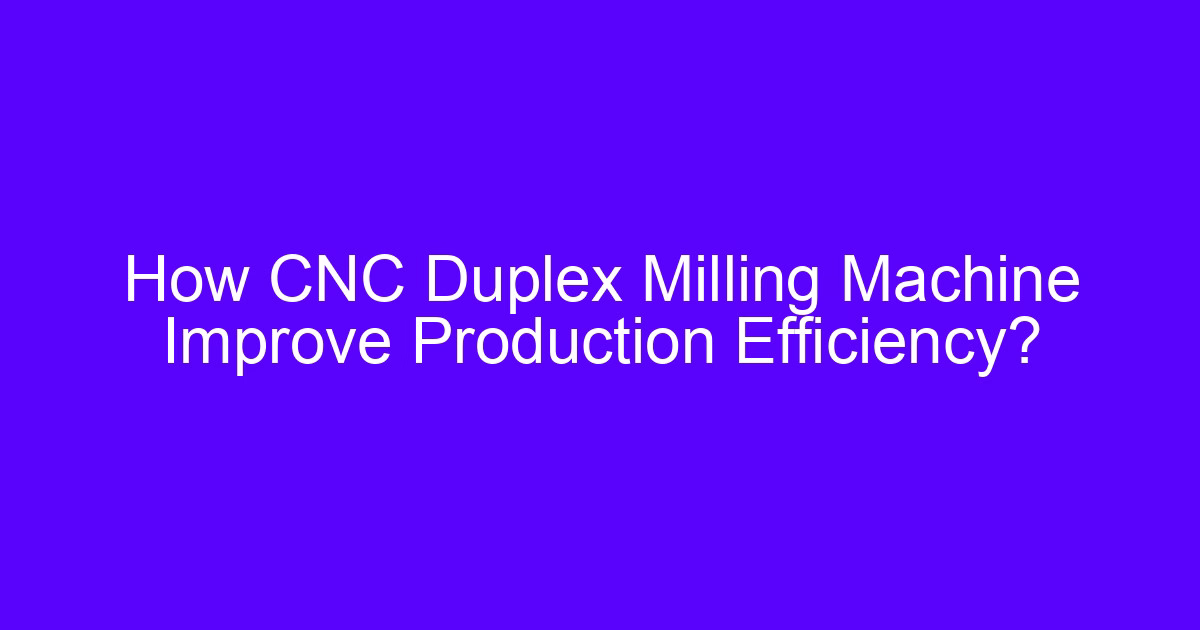 Russian CNC machining setup improving quality and efficiency on a CNC machine