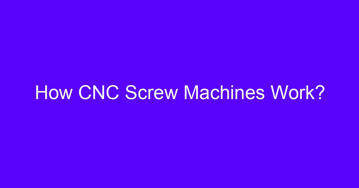 CNC enhanced screw machining accuracy on a sliding headstock machine