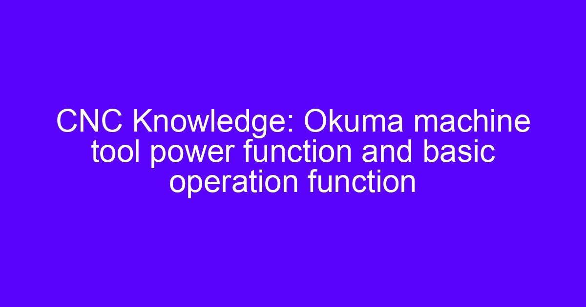 Okuma machine tool coordinate calculation function on an OSP control panel