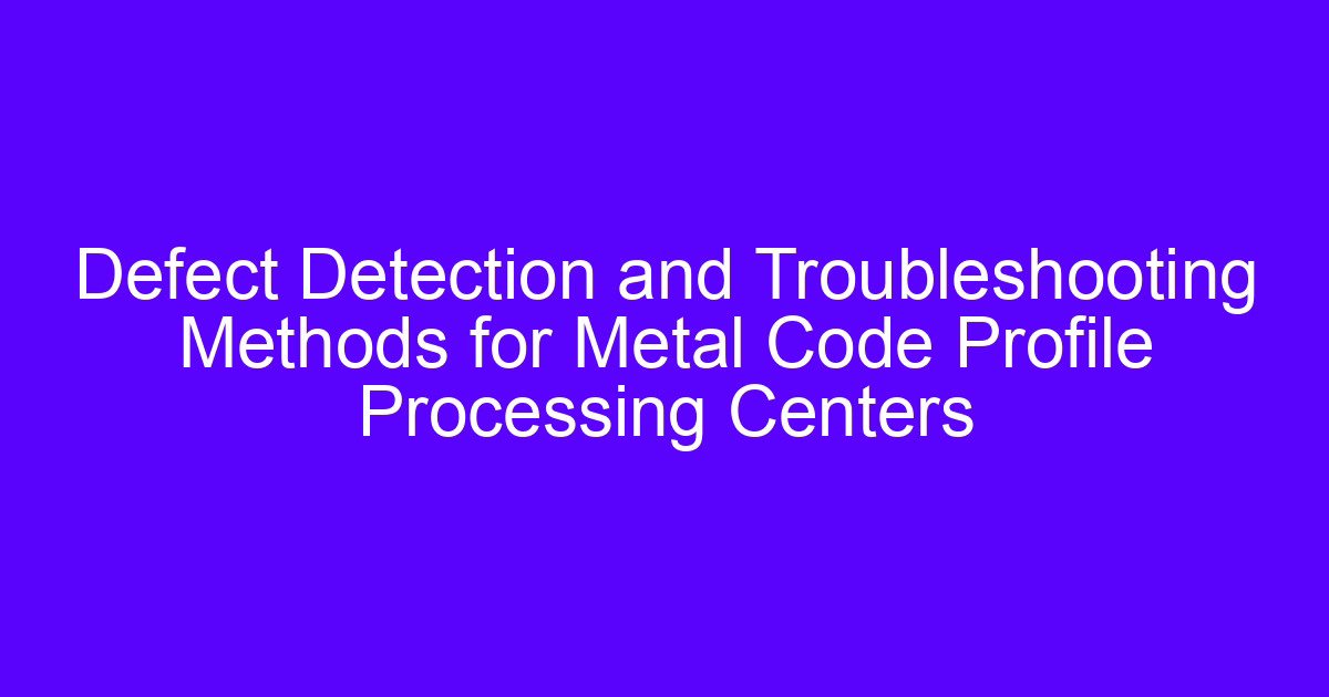 Deletion of tools troubleshooting on a metal profile machining center