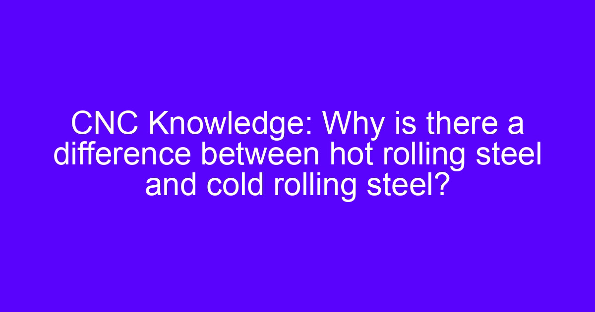 Developing the machine rolling machine: hot rolled and cold rolled steel plate used for frames