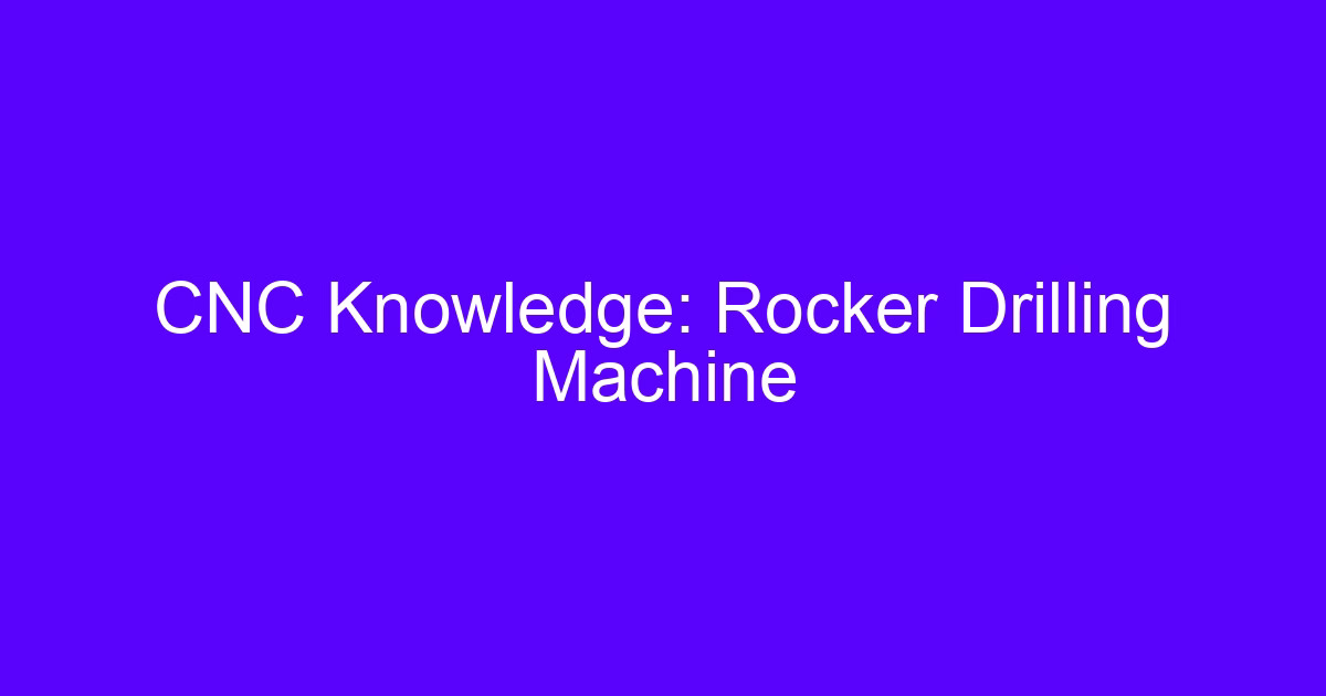 Rocker drilling machine with a radial arm over a vertical column