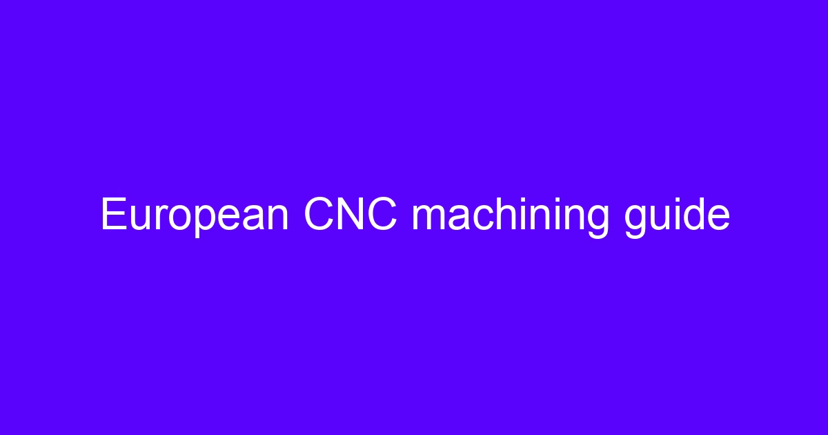 Dutch CNC electricity in European manufacturing