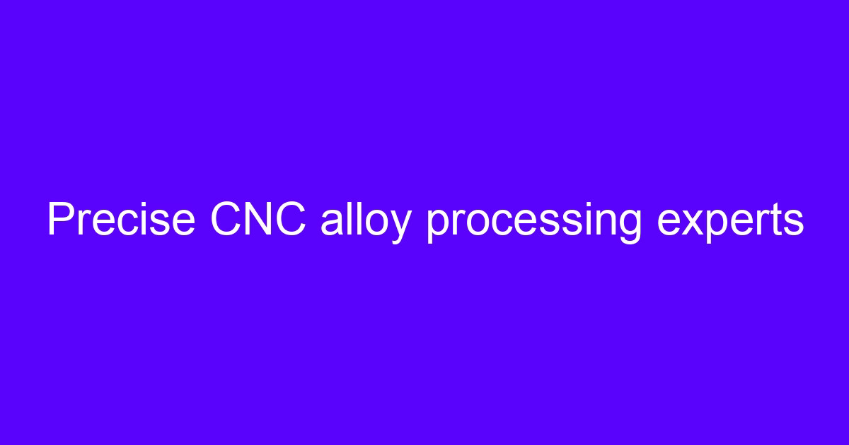 Precise manufacturing of CNC machining services in Adelaide for alloy parts