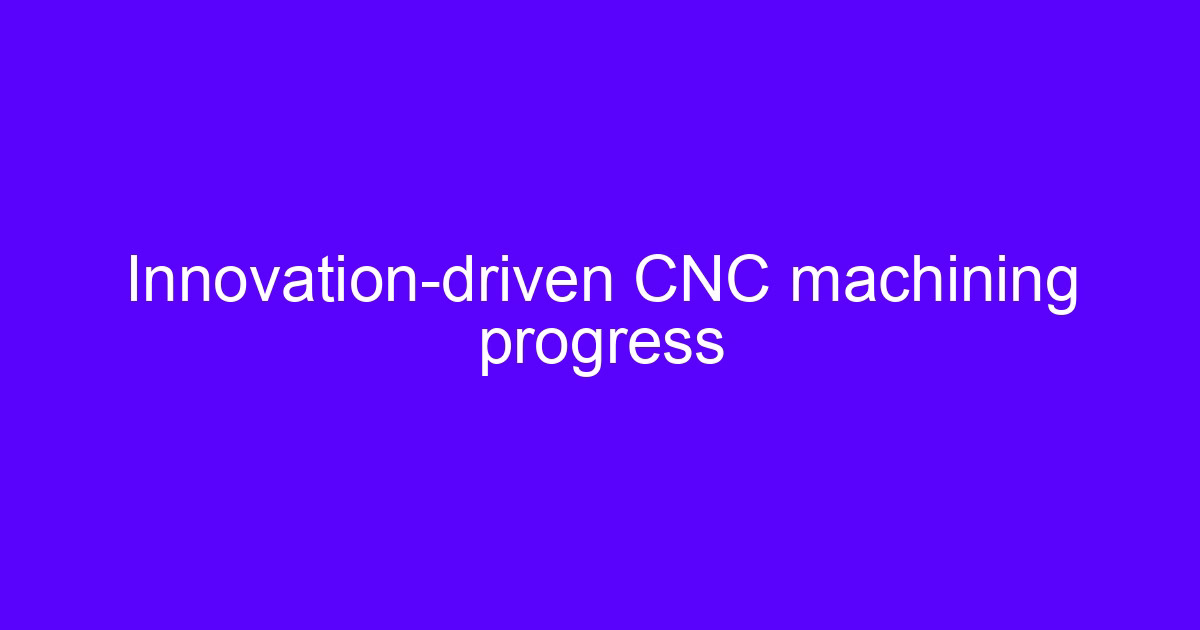 Innovation-driven progress in Russian CNC machine tools