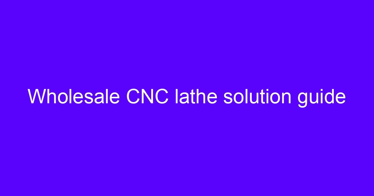 Pilot solution for machine tools on a CNC lathe setup