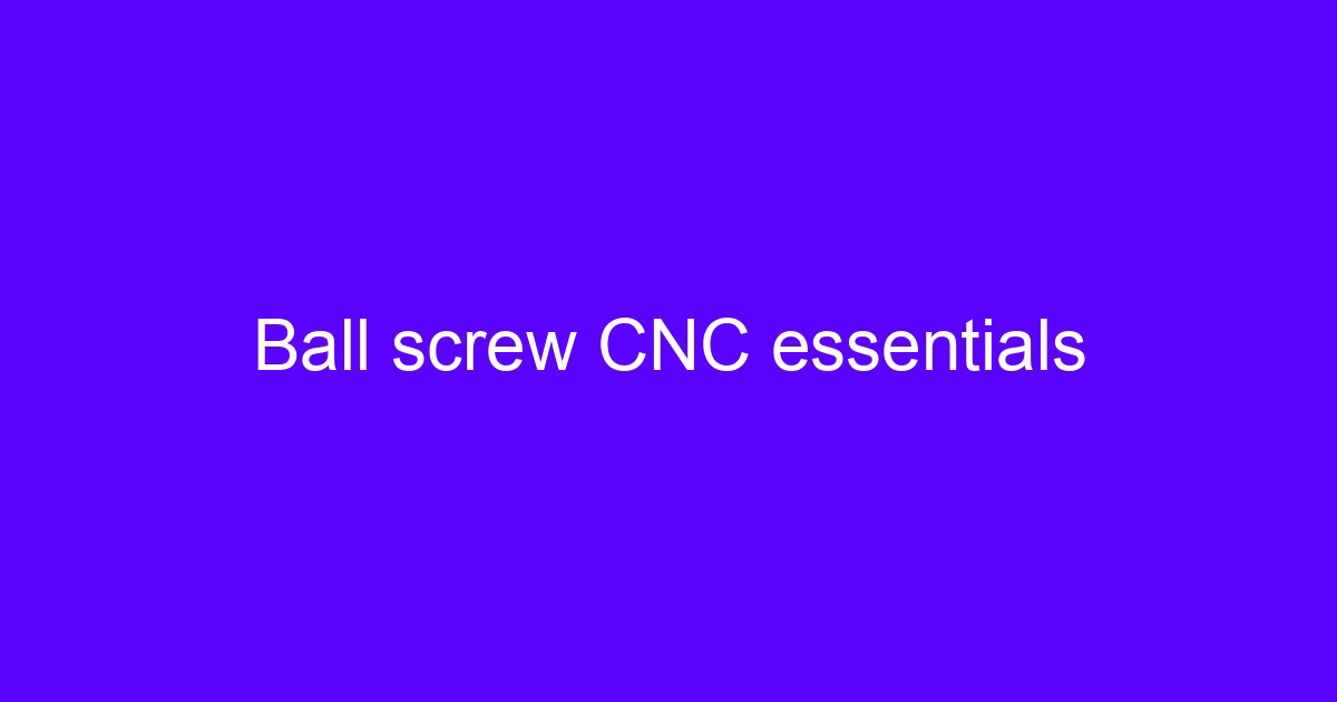 Ball screws at CNC turn: recirculating ball nut on a lathe axis drive