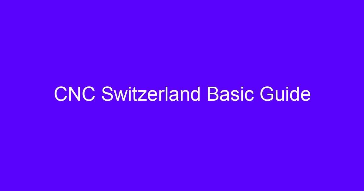 CNC Switzerland processing Cincinnati guide showing sliding-head turning setup