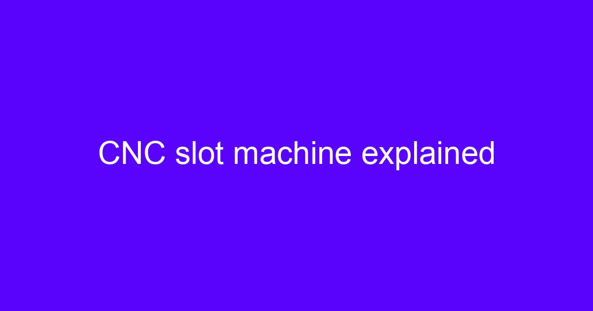 CNC slot precise cutting on a machined metal component