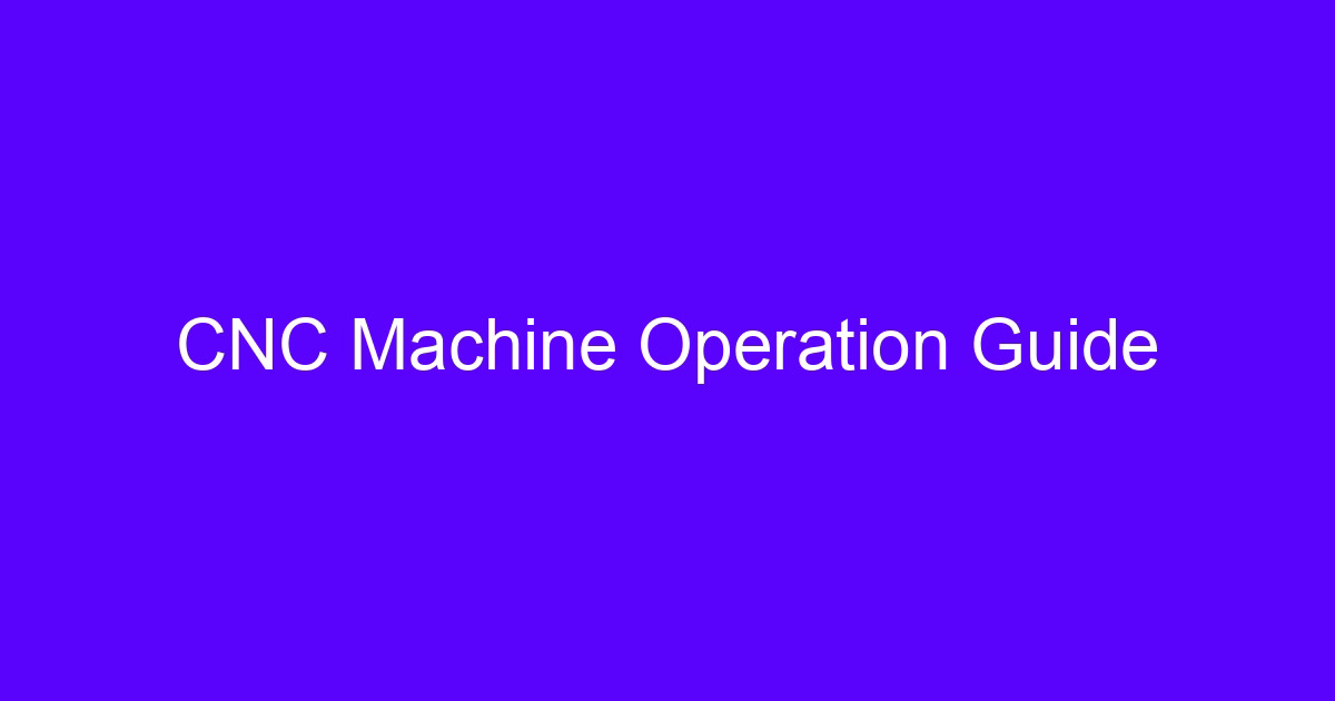 Hurco CNC milling machine operation skills shown on a CNC machine operation guide
