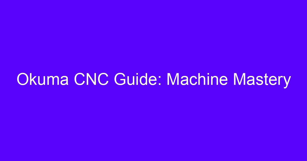 Okuma machine tool power function guide on a CNC control panel