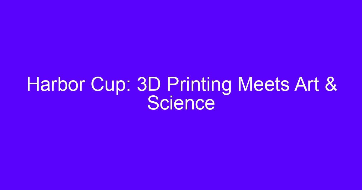 Harbor Cup table football showing 3D printing art and science