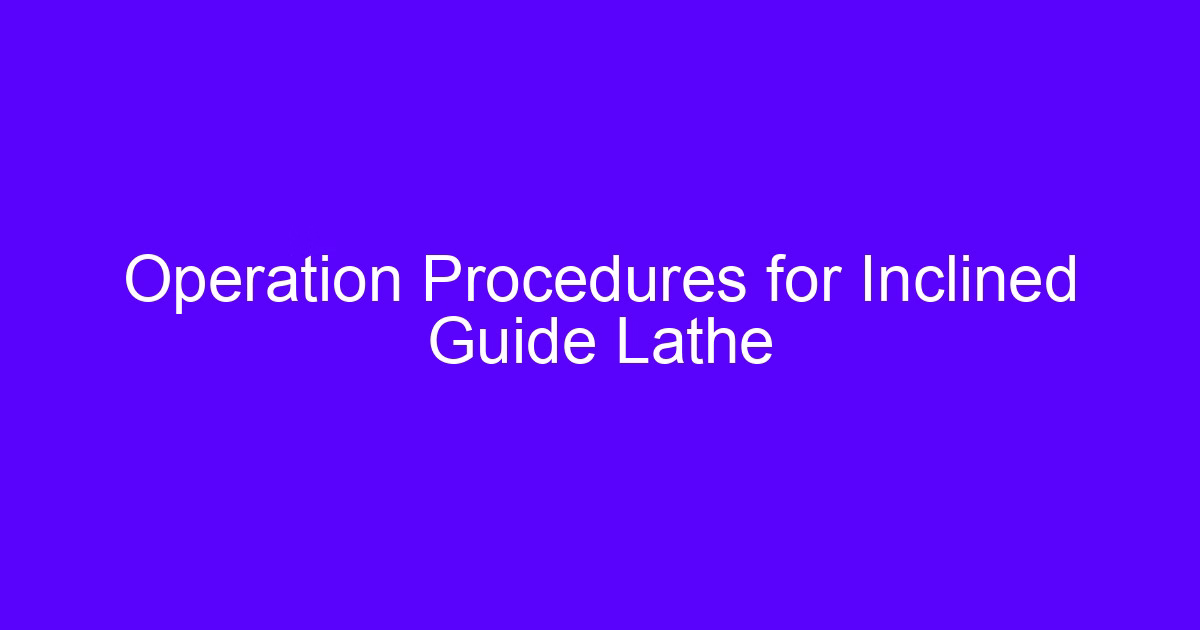 Operation procedures for double column horizontal metal band sawing machine