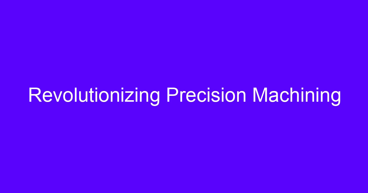 CNC machines are revolutionizing precision machining on a 5-axis center